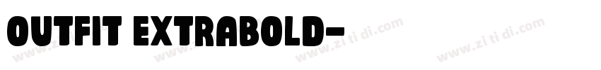 outfit extrabold字体转换
